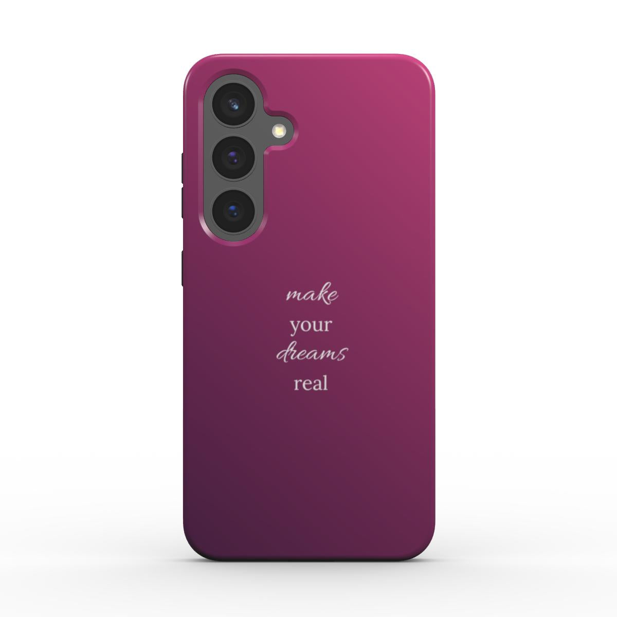 Magnetic Tough Handyhülle Make your dreams real