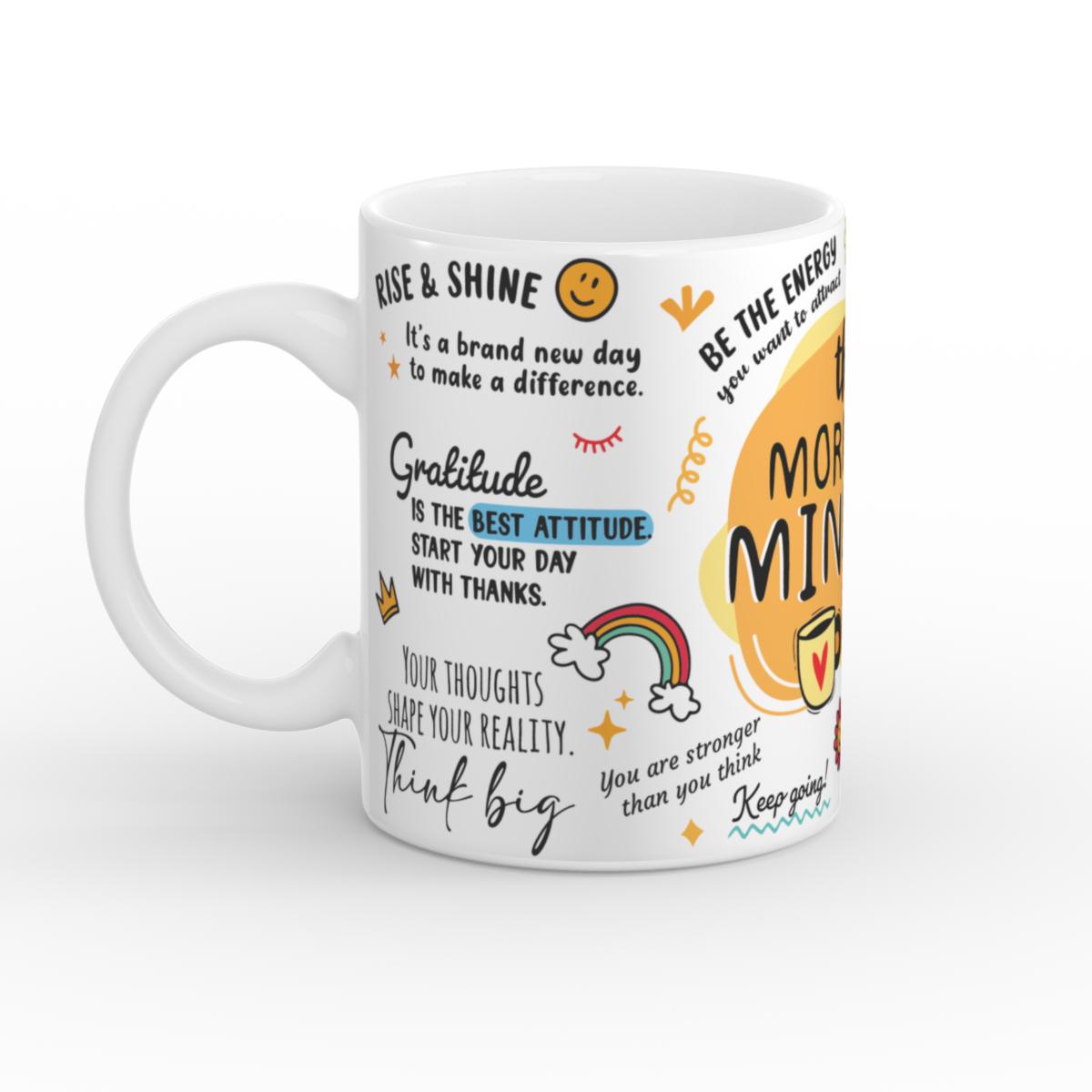 Weiß glänzende Tasse the morning mindset mug