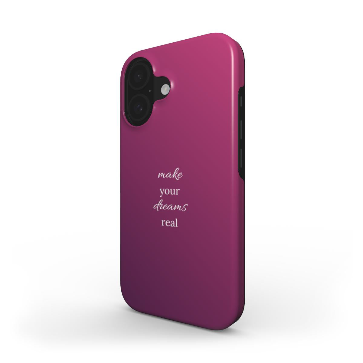 Tough Handyhülle make your dreams real (MagSafe)